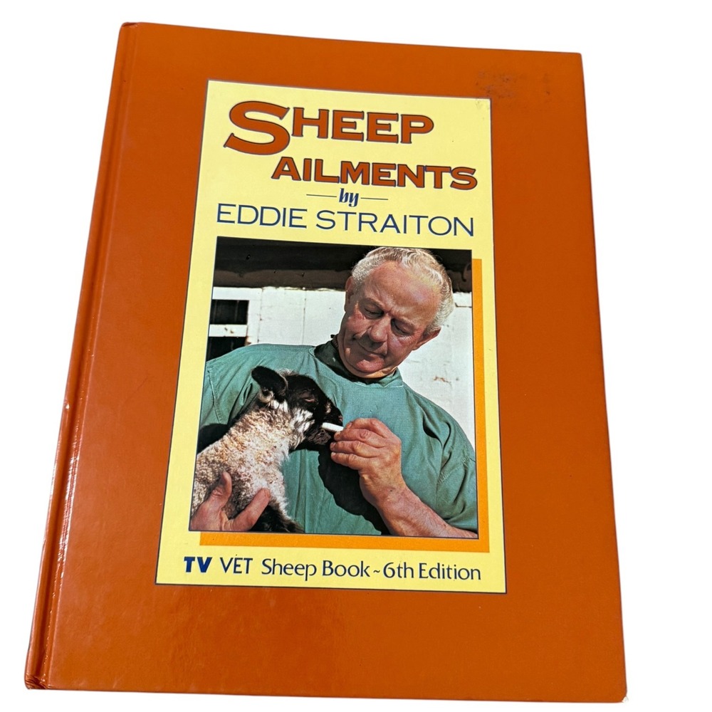 Sheep Ailments Eddie Straiton 6th Edition Hardcover TV Vet Sheep Book Farming